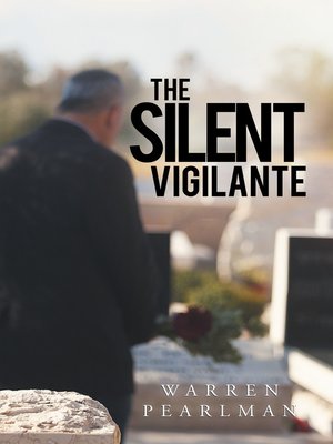 cover image of The Silent Vigilante